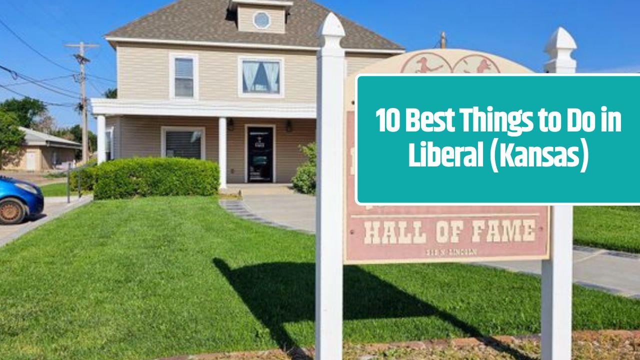 10 Best Things to Do in Liberal (Kansas)