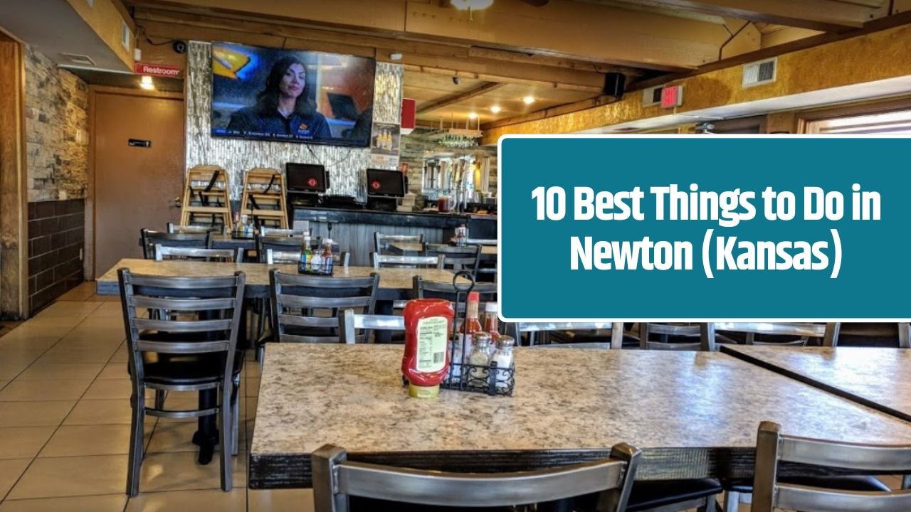 10 Best Things to Do in Newton (Kansas)